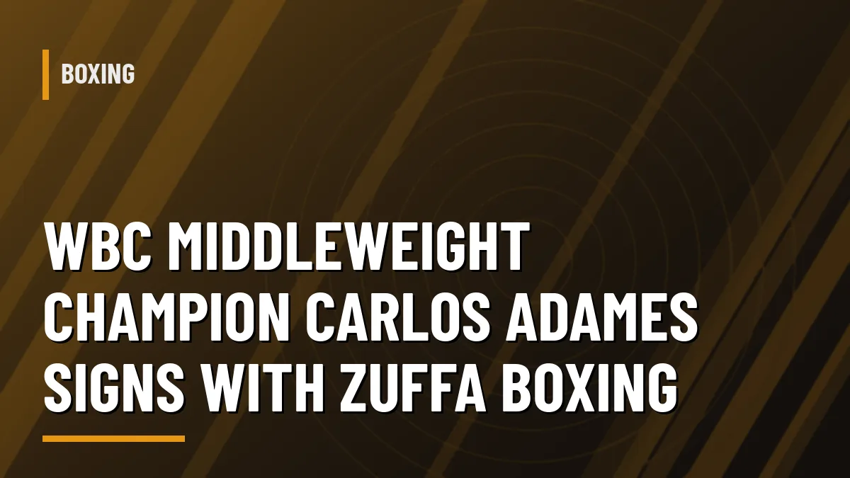 Graphic for Carlos Adames signs with Zuffa Boxing news