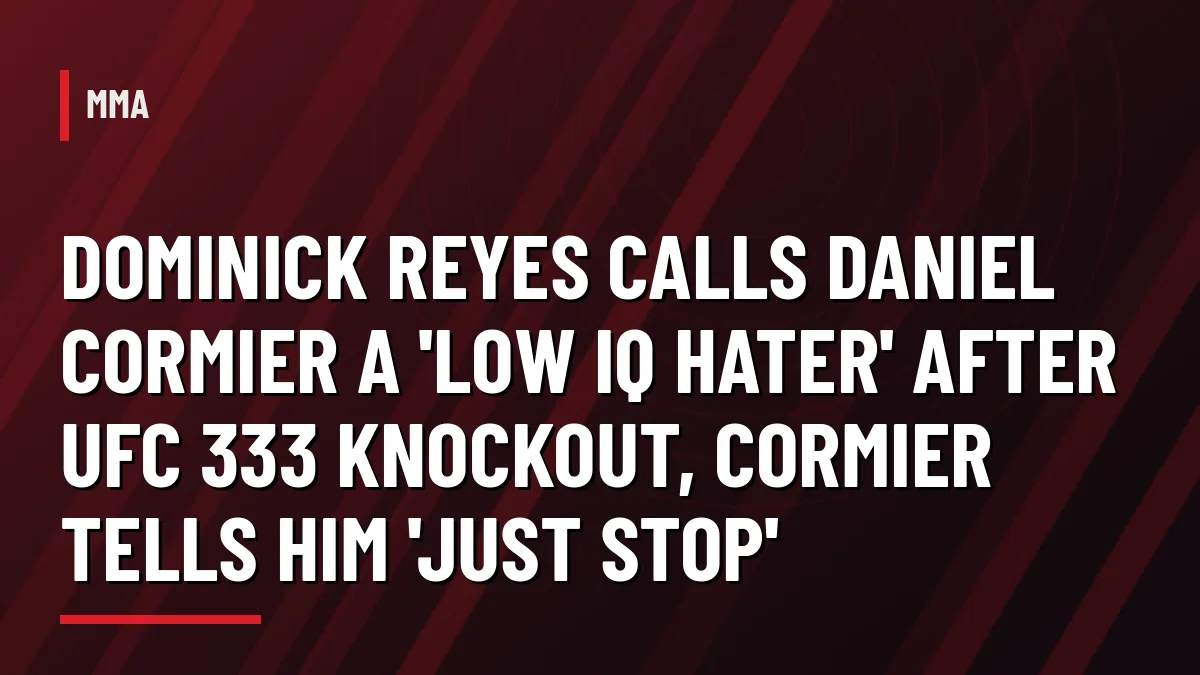 Dominick Reyes and Daniel Cormier feud on X after UFC 333