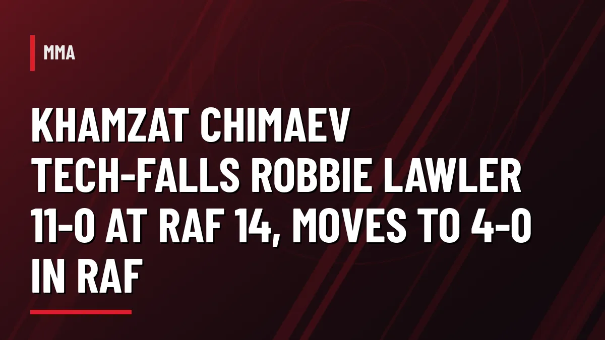 Khamzat Chimaev tech-falls Robbie Lawler at RAF 14