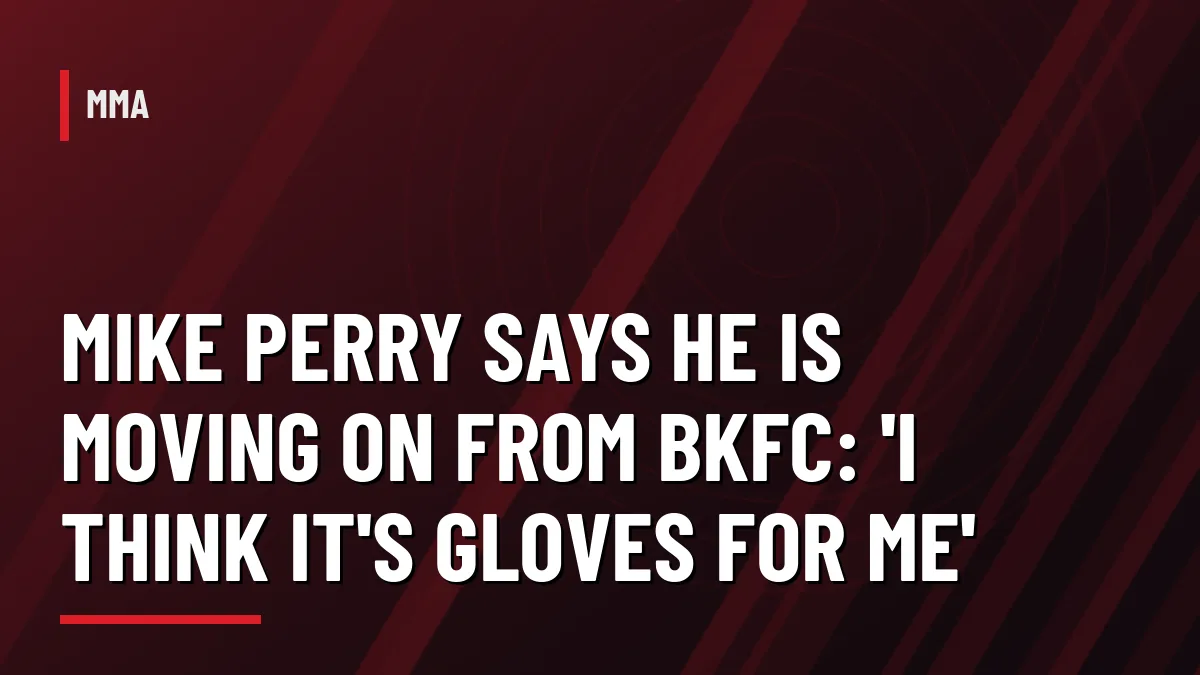 POP MMA graphic: Mike Perry moving on from BKFC to MMA